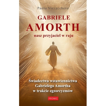 Gabriele Amorth nasz przyjaciel w raju - Paolo Vizzacchero